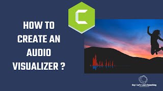 How to create an Audio Visualizer using Camtasia & Rainmeter - FREE! Hey, let's learn something 2022 screenshot 5