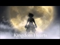 Kingdom Hearts [COMPLETE OST ~ HIGH QUALITY]