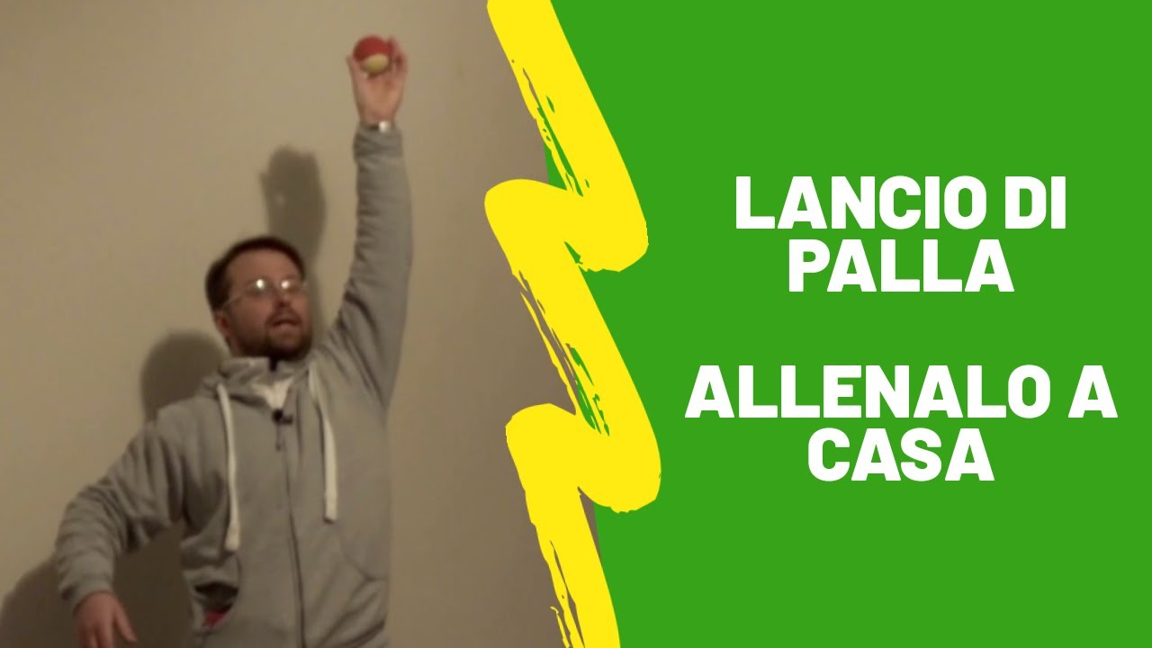 Lancio di palla - allenalo a casa