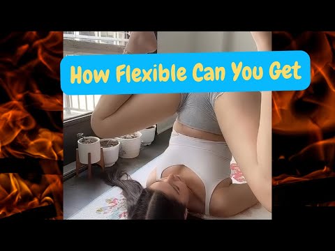 How Flexible Can You Get?