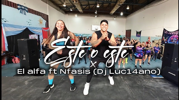 Este o este - El alfa ft Nfasis (Dj Luc14ano ft. Matgo) - Rixio Pérez Coreografía