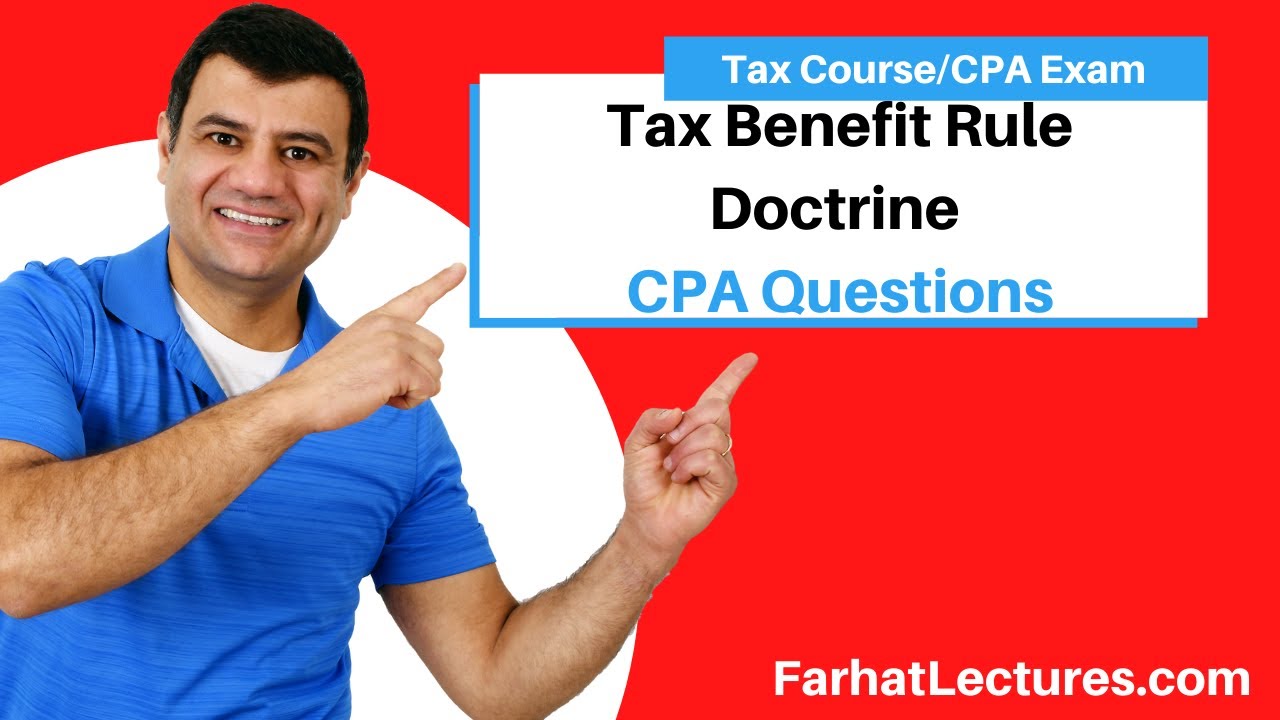 tax-benefit-rule-doctrine-explained-with-exam-cpa-exam-regulation