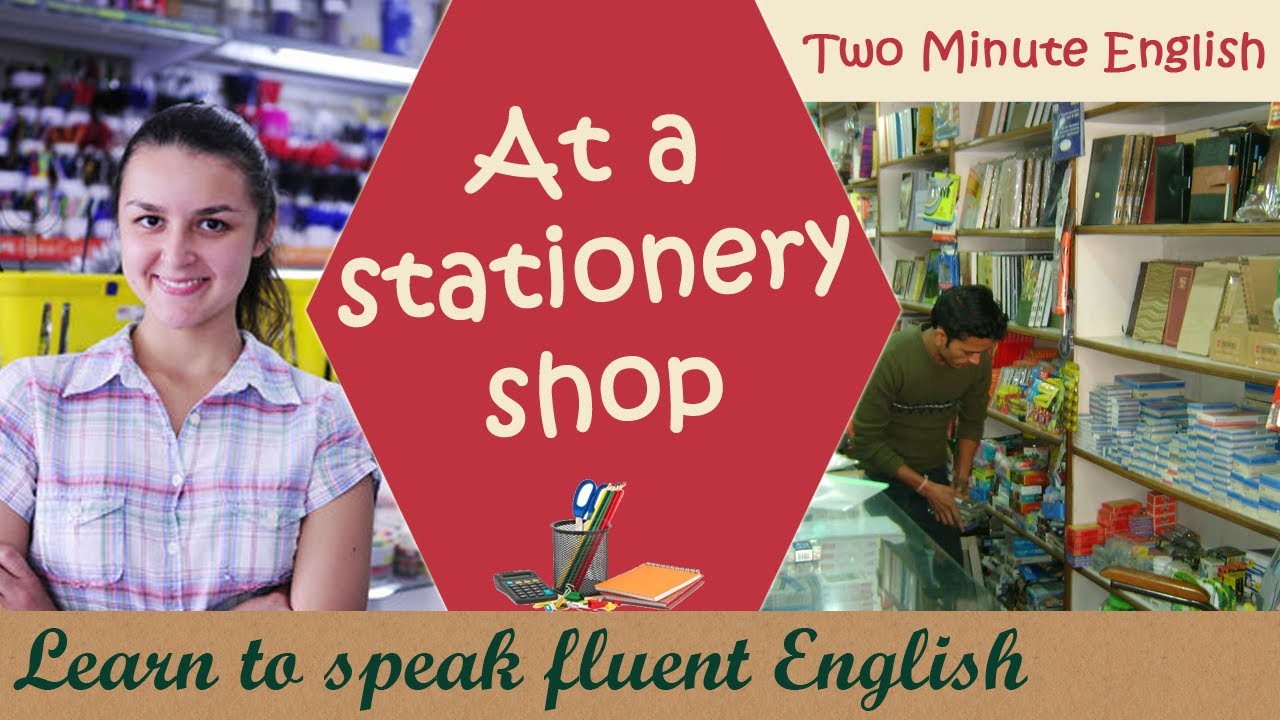 At a stationery shop English Stationery Vocabulary Speaking English