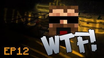 "WTF!" FTB UNLEASHED Ep12:"Workin on the MOB FARM!"