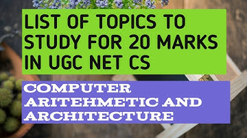 Computer arithemetic and architecture for ugc net computer science