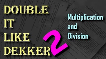 Double it Like Dekker 2: Dekker Multiplication and Division