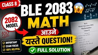 Class 8 BLE Math Model Question 2082 Full Solution | 2083 Exam Preparation 🔥 Don’t Miss This