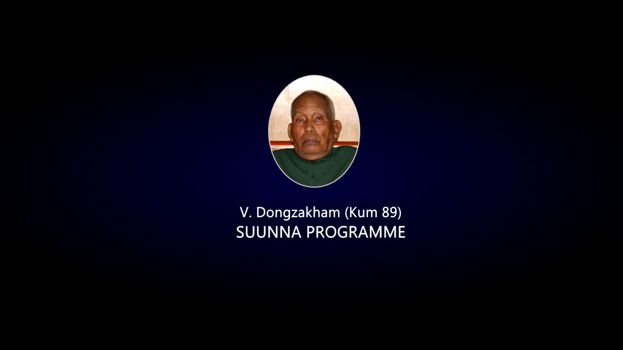V. Dongzakham (Kum 89) Suunna Programme