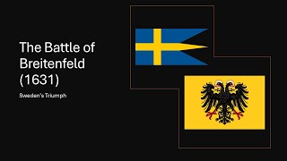 The Battle of Breitenfeld (1631) - Speedy Histories