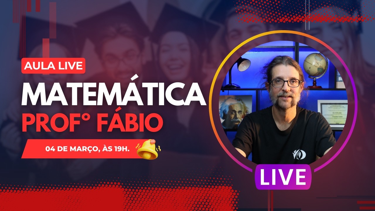 Supletivo – Aula Live - Matemática - Professor Fábio