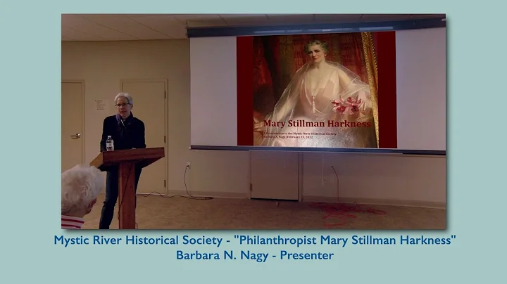 Mystic River Historical Society: Barbara N. Nagy P...