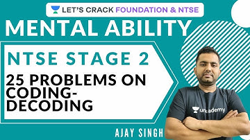 25 problem on coding-decoding | NTSE  Stage 2 | Mental Ability | NTSE 2020 | Ajay Singh