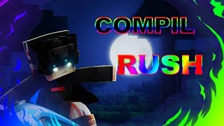 COMPILATION RUSH #1