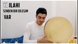 Ya İlahi̇ Senden Bi̇r Di̇leği̇m Var (Birde Böyle Dinleyin)