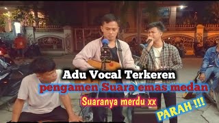 adu Vocal Terkeren pengamen Suara emas|Sai Anju ma au-victor Hutabarat Cover by Musisi Medan Project