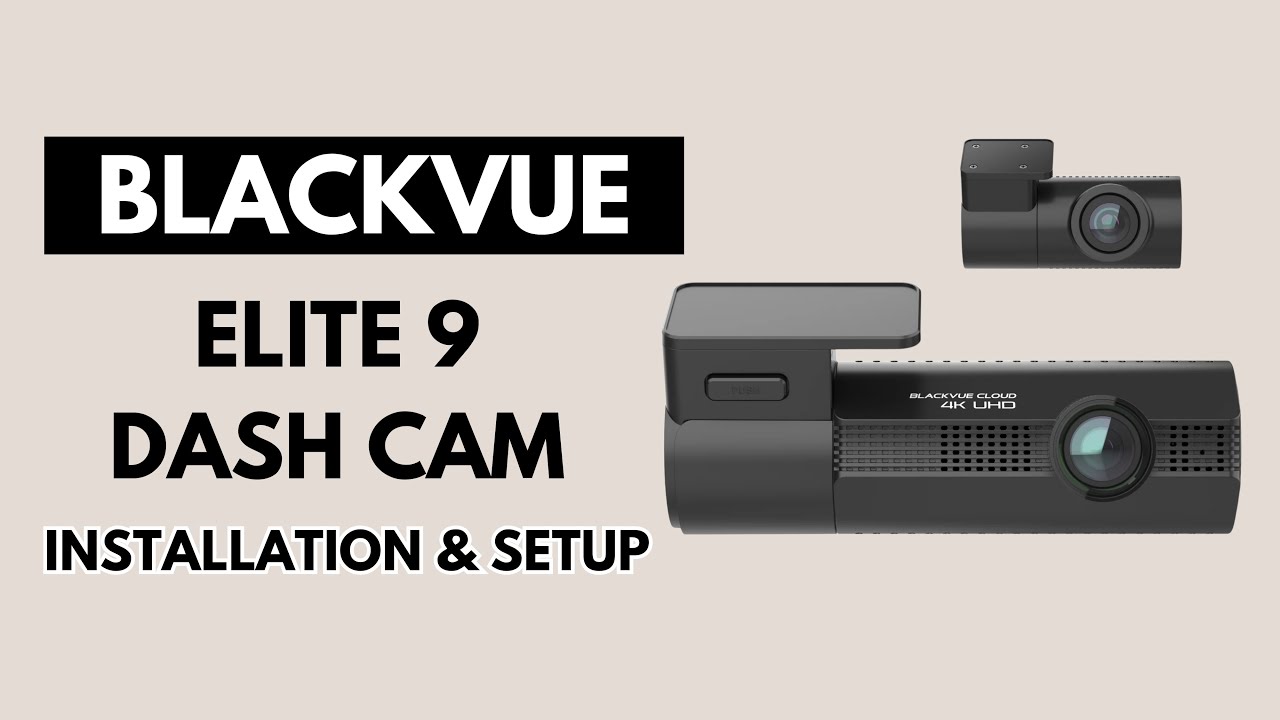 Установка и настройка: Руководство пользователя видеорегистратора Blackvue Elite 9