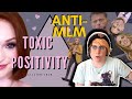 Toxic Positivity vs. the Anti-MLM Movement - featuring Lillian Lalo