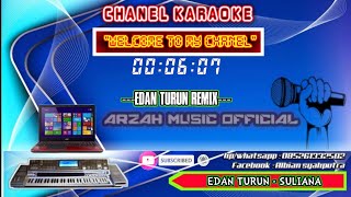 KARAOKE - EDAN TURUN REMIX I _ SULIANA