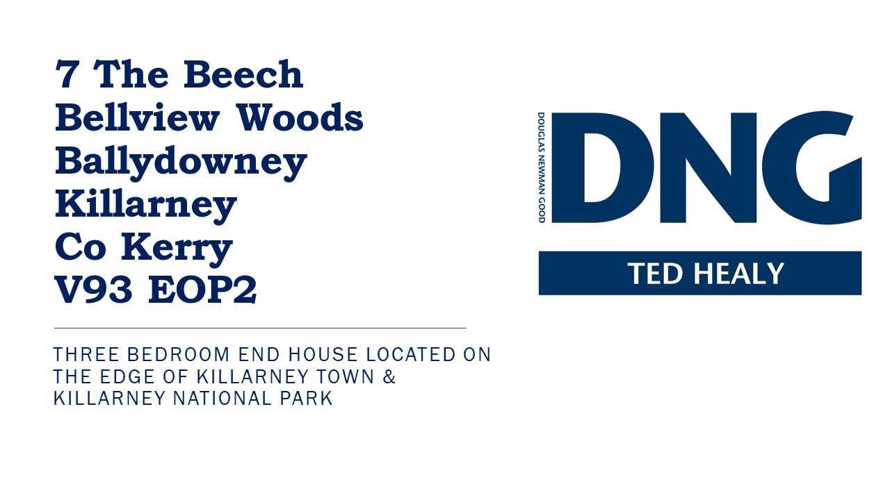 7 The Beech, Bellview Woods, Ballydowney, Killarney, Co Kerry YouTube