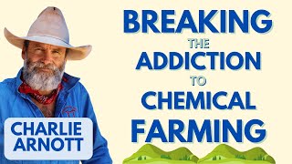 Ditching the chemicals for regenerative & biodynamic farming - Charlie Arnott | Regenerative Health