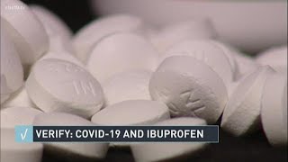 VERIFY: Does Ibuprofen prolong COVID-19 symptoms?