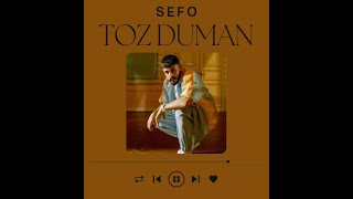 Sefo - Toz Duman (Sözleri/Lyrics)