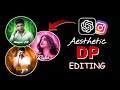 Instagram Viral Aesthetic Profile Picture Editing | Aesthetic Dp Kaise Banaye | Instagram Dp Editing
