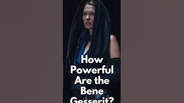How Powerful Are the Bene Gesserit?