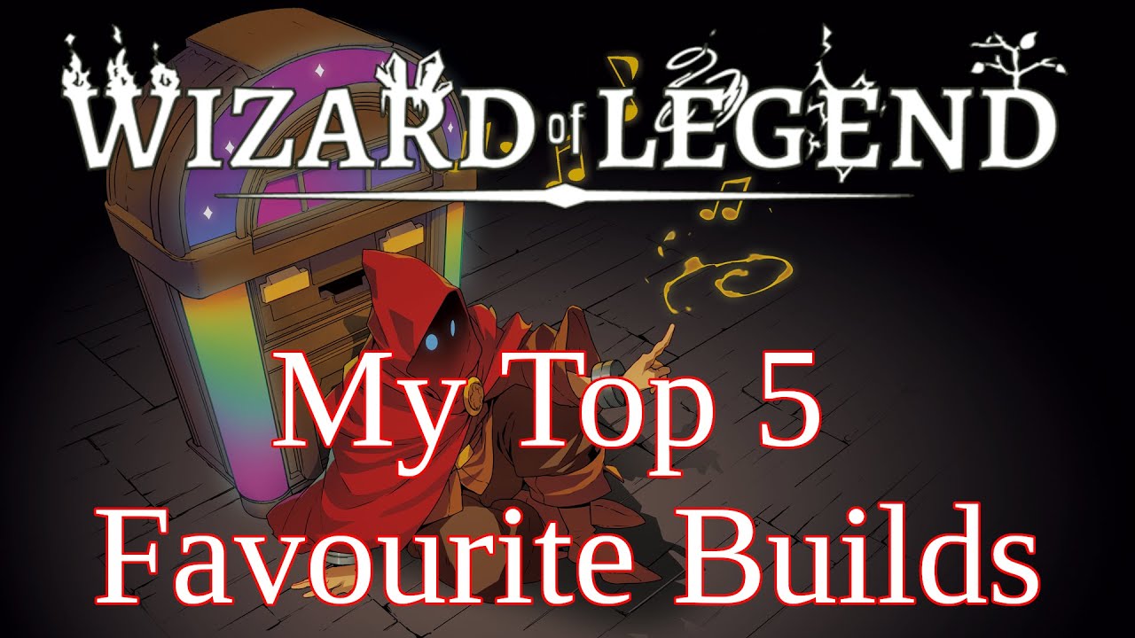 Волшебник Легенды - Мои 5 любимых билдов (для обоих режимов)! [Перезаливка]
