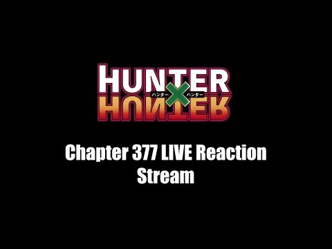 Livestream Hunter X Hunter Chapter 377 Live Reaction Youtube