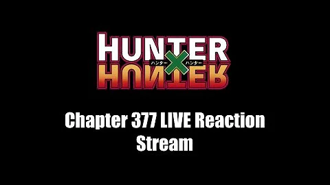 Hunter Hunter ネタバレ 377