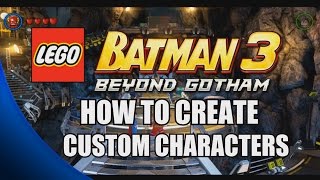 How to Create Custom Characters - LEGO Batman 3: Beyond Gotham screenshot 3