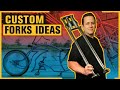 145 CUSTOM FORKS IDEAS | Make your own bicycle forks