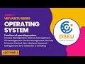 Operating System | Unit - 1 | Functions of OS | Part- 2 | Diploma Semester 1 DSEU | VidyaSetu Series