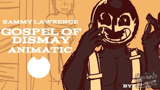 "Gospel Of Dismay" Sammy Lawrence Animatic by Haruwantsacookie