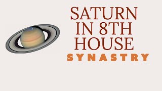 Saturn In Partners 8TH House Synastry