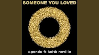 Download Lagu Someone You Loved (Extended Dance Mashup) (feat. Keith Neville) Download Lagu Someone You Loved (Extended Dance Mashup) (feat. Keith Neville)