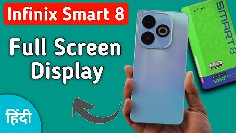 Infinix Smart 8 full screen display kaise kare, how to use Full screen display in infinix, change na
