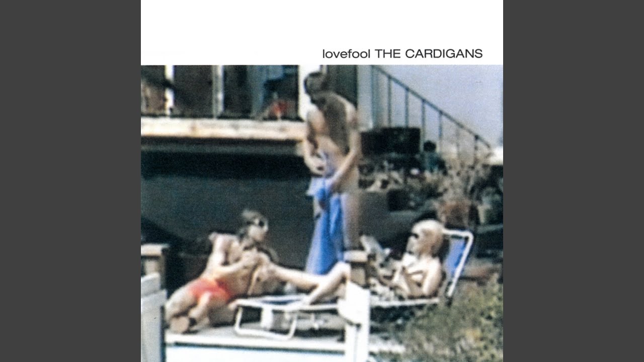 The Cardigans - Lovefool (Remastered) [Audio HQ]