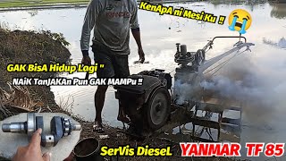 Mesin MAHAL 'Servis YANMAR TF 85 Gak Bisa Naik Tanjakan & Gak Bisa Hidup Lagi !! by Bang Uwar 48,243 views 5 months ago 12 minutes, 7 seconds