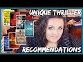 Unique Thriller Recommendations