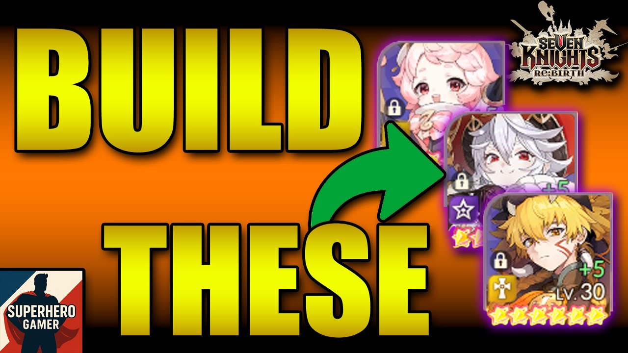 Какие редкие персонажи ДЕЙСТВИТЕЛЬНО стоят того, чтобы их прокачивать? (Seven Knights Re:Birth)