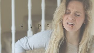 Happier | Ed Sheeran (cover) chords