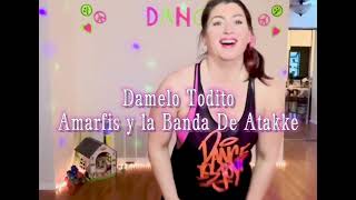 Damelo Todito - Amarfis Y La Banda De Atakke - Merengue - Dance Fitness/Zumba