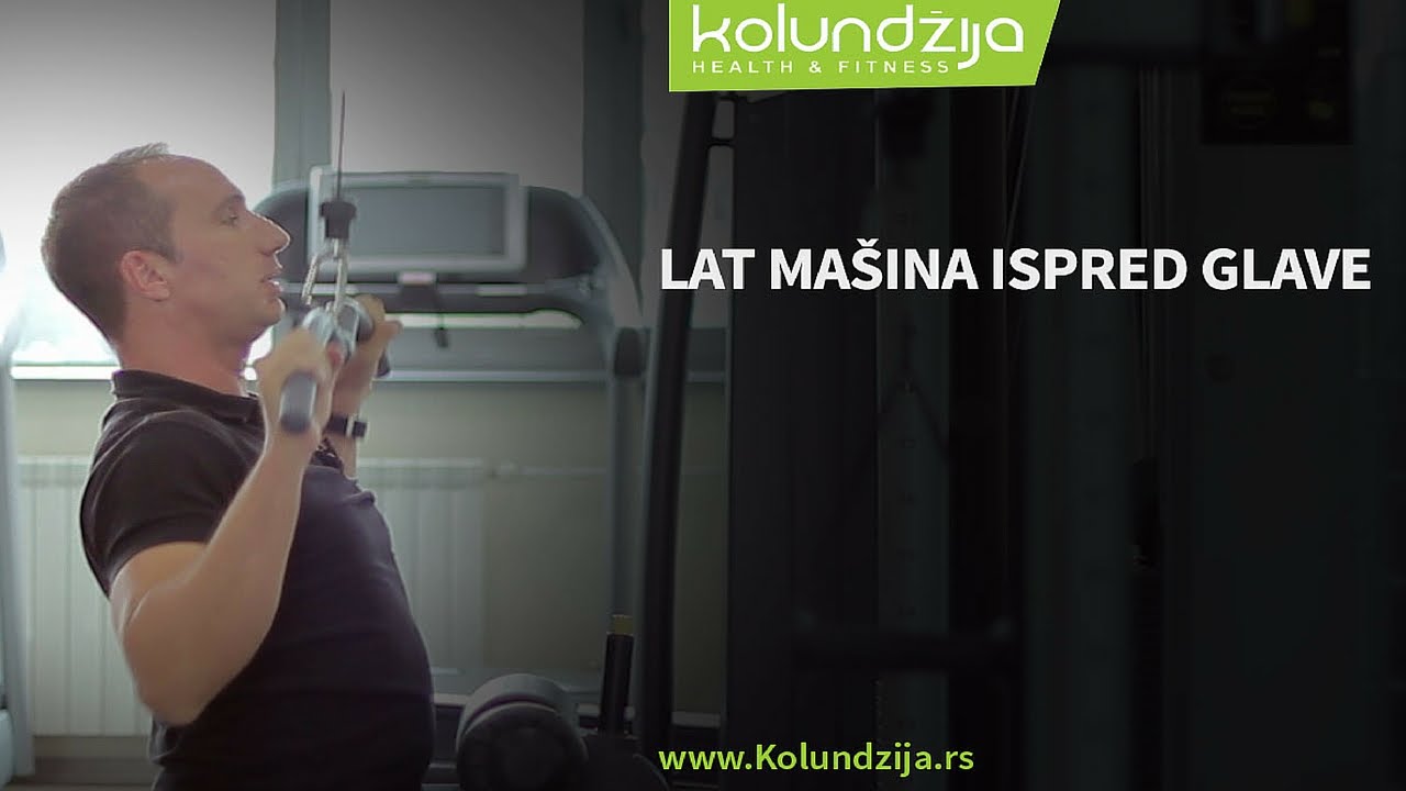 Vežbe za leđa : Kako se radi Lat mašina ispred glave