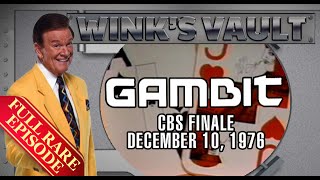 Gambit 12101976 The Finale for Now
