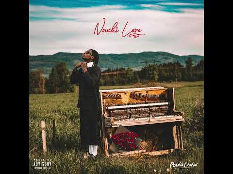 Fleur Chocolat ( audio officiel ) PAULO CHAKAL - NOUCHI LOVE