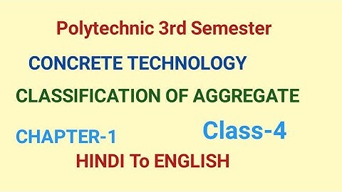 CLASSIFICATION OF AGGREGATE CHAPTER-2 ll AGGREGATE ll
