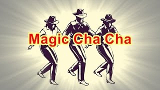 Video thumbnail of "Magic Cha Cha - Line Dance (Music)"