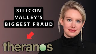 The Billion Dollar Blood Test Fraud: How Elizabeth Holmes Fooled Everyone
